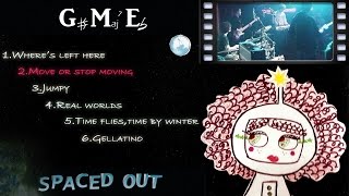 Gis Maj Es - Move Or Stop Moving (Spaced Out - Track 2)