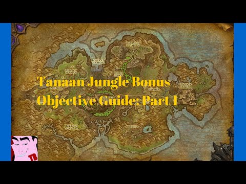 WoW WoD 6.2 Tanaan Jungle Bonus Objective Guide