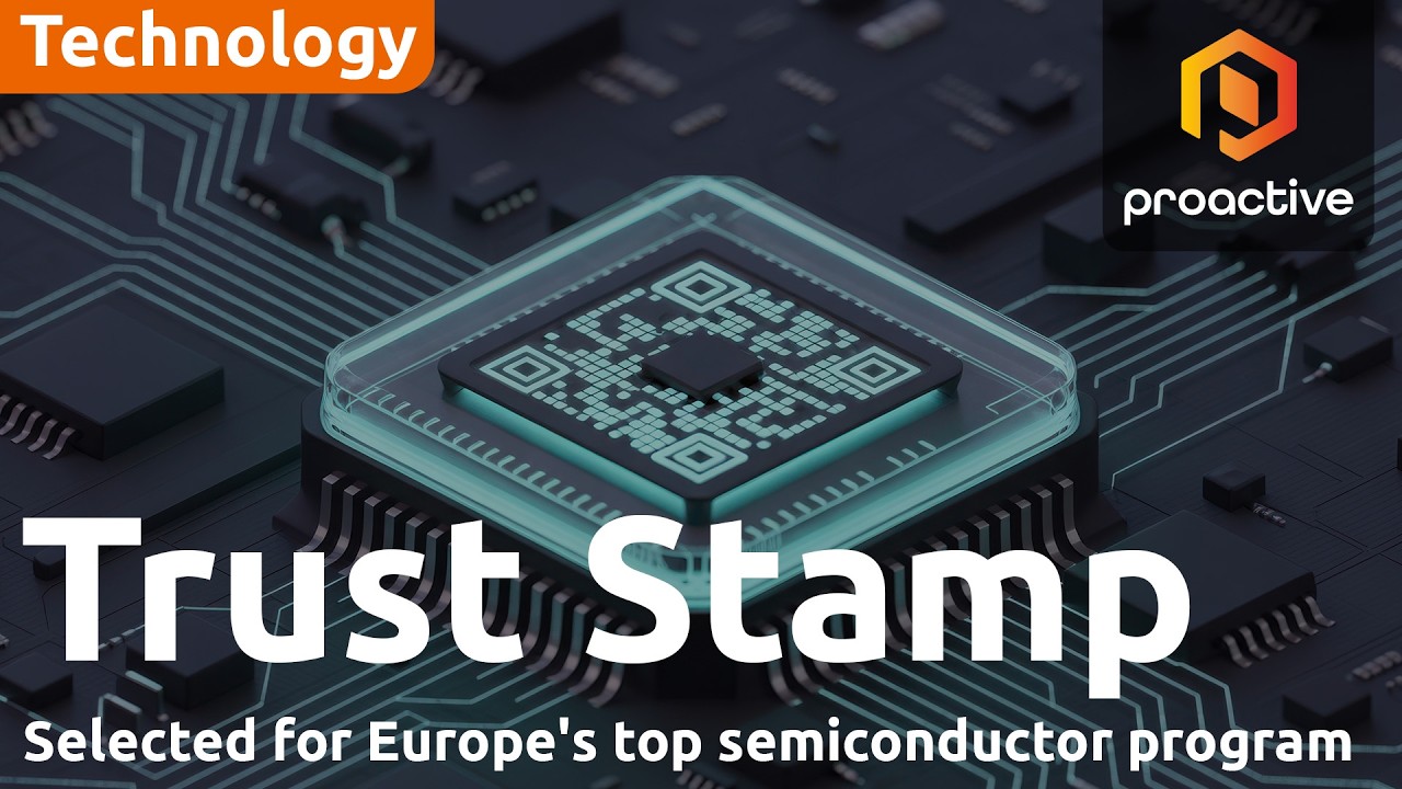 Trust Stamp selected for EU advanced semiconductor technology initiative