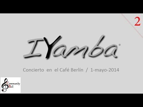 IYamba (2) / Momentos del concierto 1-mayo-2014 / Café Berlín
