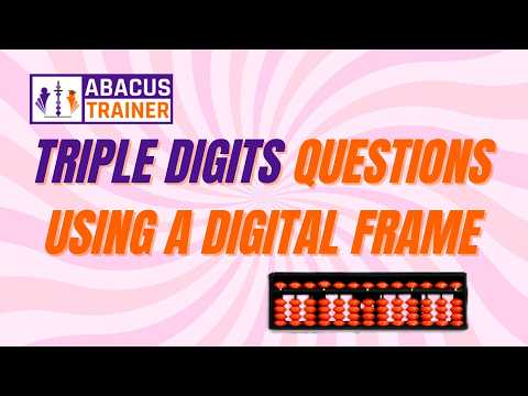 Triple Digit Abacus Questions Using Digital Frame | Addition & Subtraction Practice
