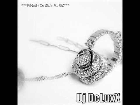 Dj DeluxX Only 4 the Club