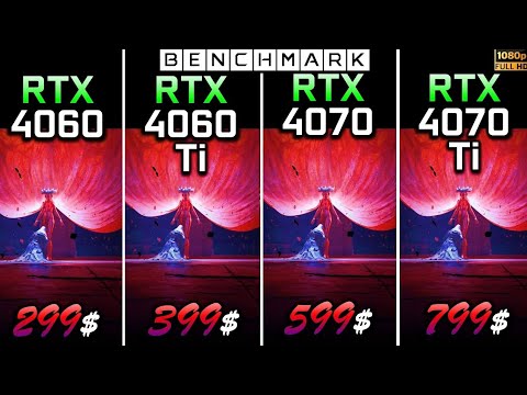 RTX 4060 vs RTX 4060 Ti vs RTX 4070 vs RTX 4070 Ti // Test in 10 Games // 1080p // Benchmark