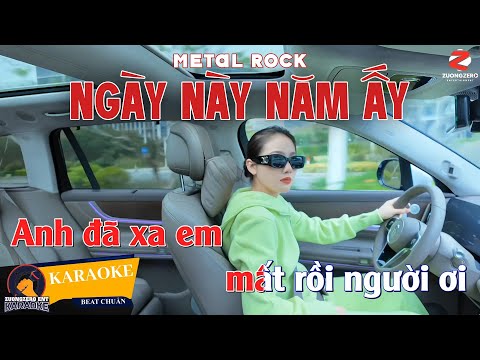 KARAOKE | Ngày Này Năm Ấy (Metal Rock Bản Chuẩn TikTok) - Việt Anh, TMTGuitar ♫ Em Đã Xa Anh Mất Rồi