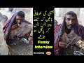 Nashai Ka Interview Charsi Ka Interview Funny Interview