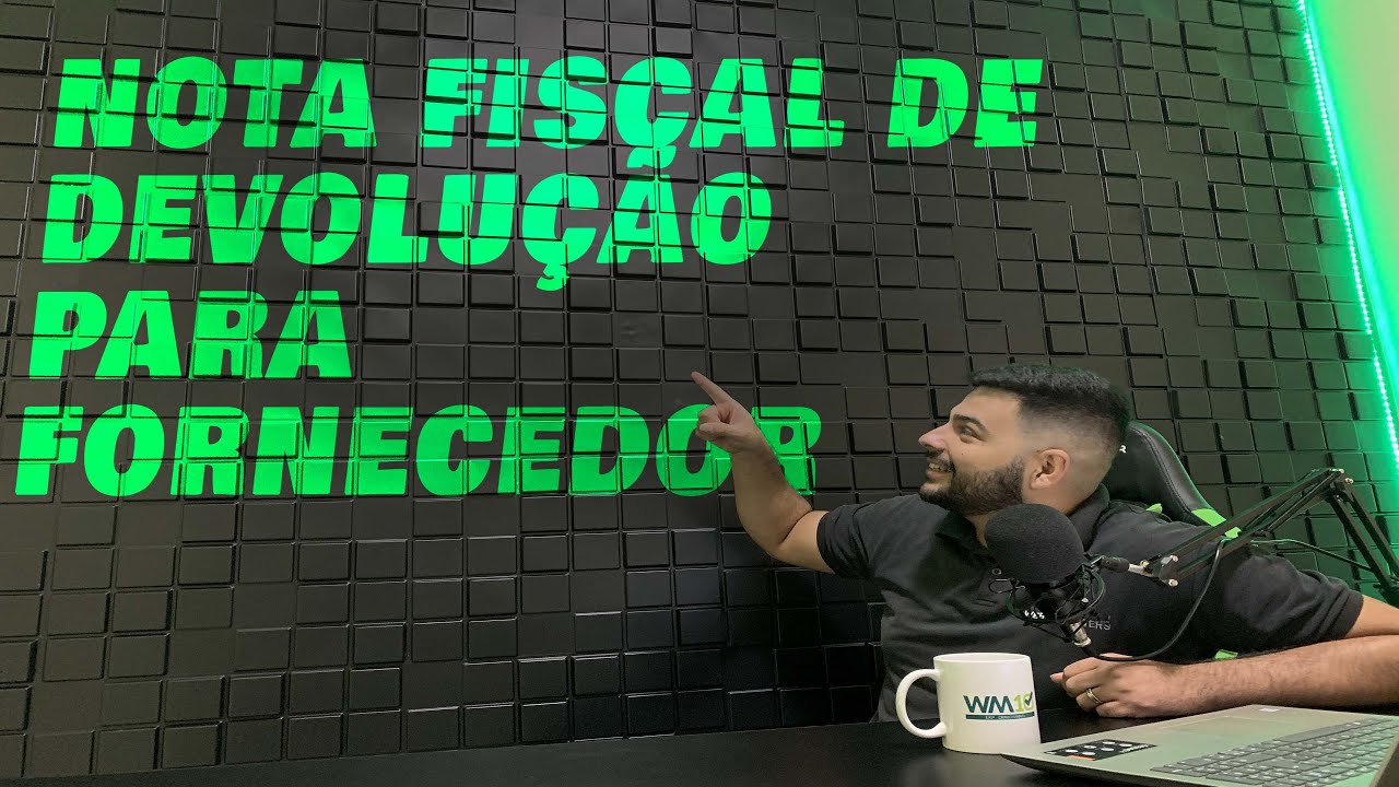 WM10 SISTEMA ERP | NOTAS FISCAIS - Faça a devolução correta para seu fornecedor