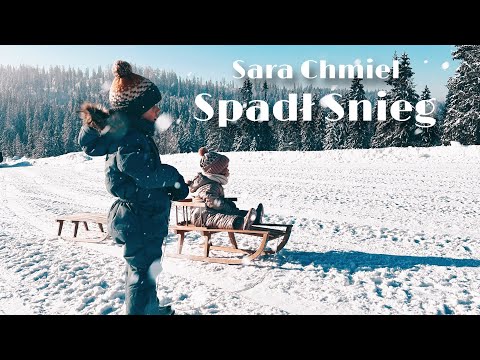 Sara Chmiel - Spadł Śnieg