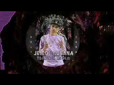Yo Nunca Me Dejo - Jeicol CuBana.  ( Audio Official )