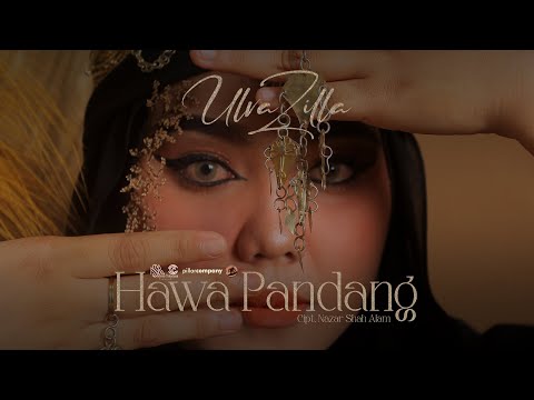 Hawa Pandang - Ulvazilla - Album Peungeuh Donya - (Official Music Video)
