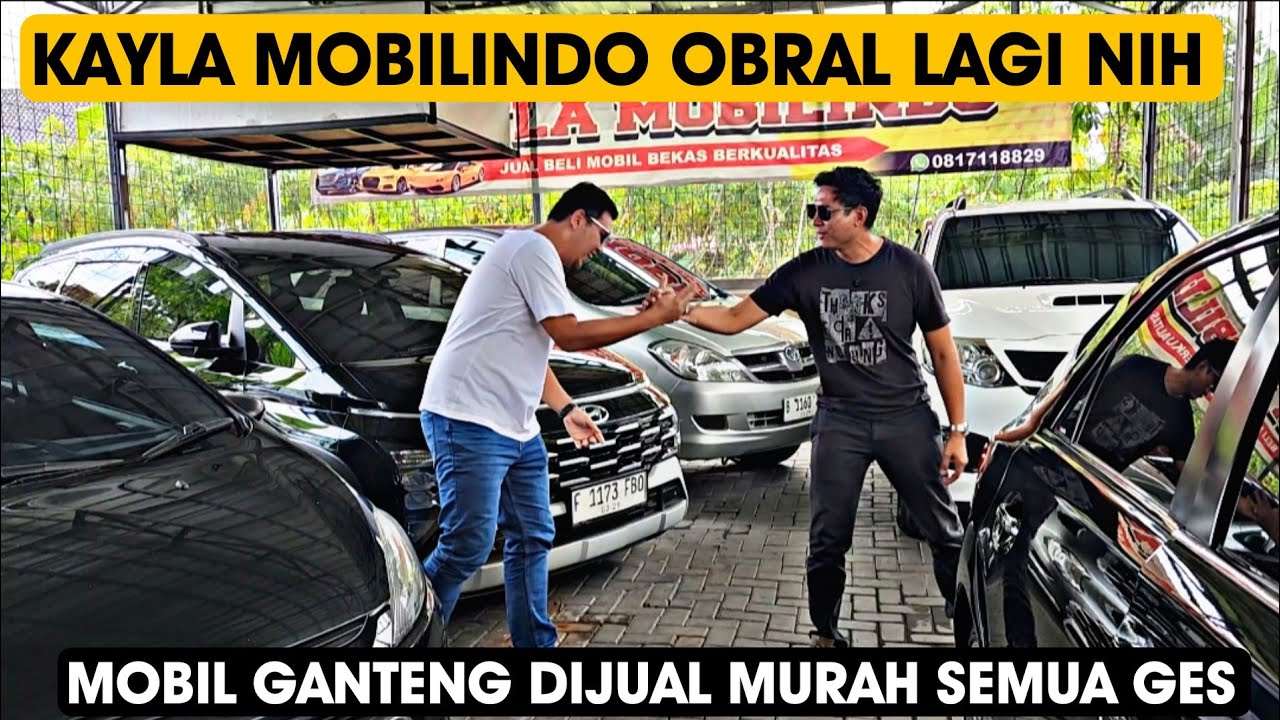 KAYLA MOBILINDO Obral Paling Murah Nih...Mobil Bekas Grade A Bagus Dijual Murah aja yaa Ges