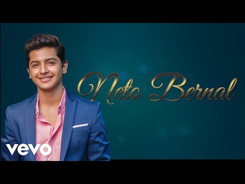 Neto Bernal - El Gran Amor De Mi Vida (Lyric Video)