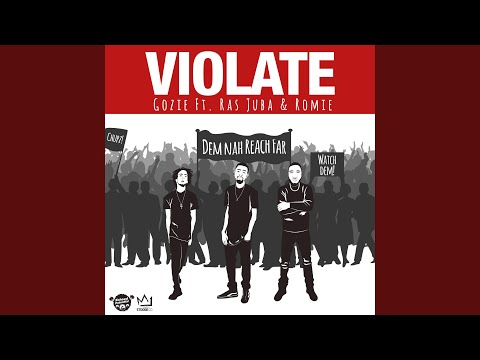 Violate (feat. Ras Juba & Romie)