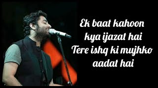 IJAZAT LYRICS  One Night Stand (2016)  Arijit Sing