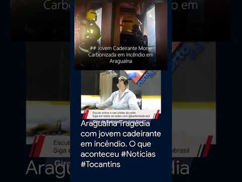 Araguaína Tragédia com jovem cadeirante em incêndio. O que aconteceu #Notícias #Tocantins