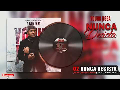 Young Jigga 02_Nunca Desista feat  Secret Killer Prod Secret Beatz