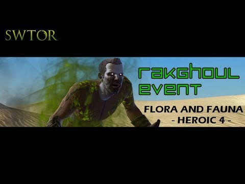 SWTOR - Rakghoul Resurgence Event / Flora and Fauna / Heroic 4 (Republic Faction)