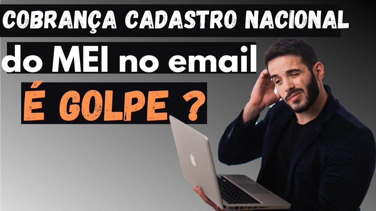 MEI: Recebi uma cobrança de Cadastro Nacional por e-mail. Devo pagar ou é golpe?