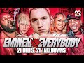 Eminem Vs Everybody 21 Beefs 21 Takedowns