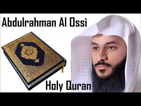 The Complete Holy Quran By Sheikh Abdulrahman Al Ossi 1/6