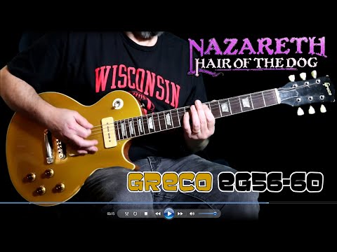 Nazareth: "Hair of the Dog" - Greco Les Paul EG56-60 & Bluguitar Amp 1.