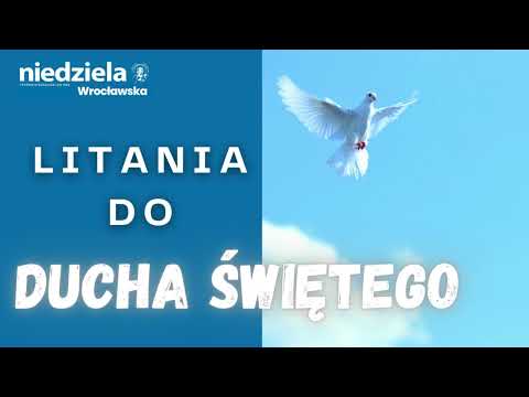 Litania do Ducha Świętego [recytowana]