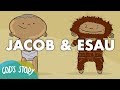 Jacob And Esau L God S Story
