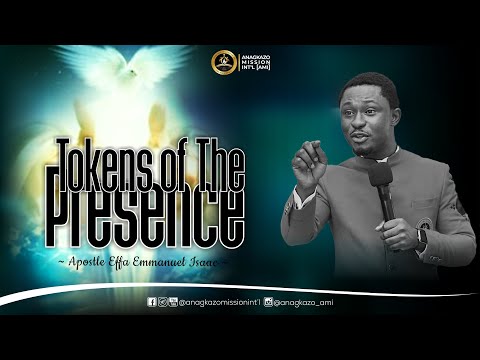 Tokens of The Presence || Apostle Effa Emmanuel Isaac || 12:12:2023