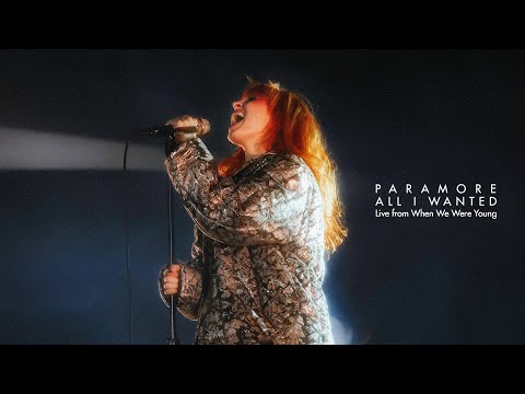 Paramore - All I Wanted (Live from When We Were Young) - (MULTICAM EDIT) (2022)