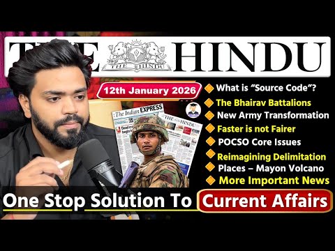 12 January 2026 | The Hindu Newspaper Analysis Today | Editorial Analysis  | Current Affairs Today