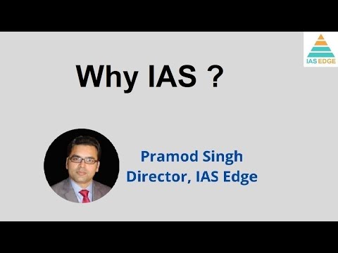 Why IAS ?