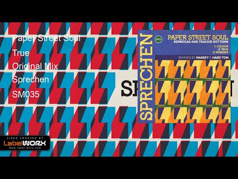 Paper Street Soul - True (Original Mix)