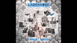 Ladyhawke - Sunday Drive (The Slips Remix)