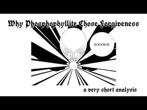 Why Phosphophyllite Chose Forgiveness ~ A Land Of The Lustrous Analysis || dolliipop