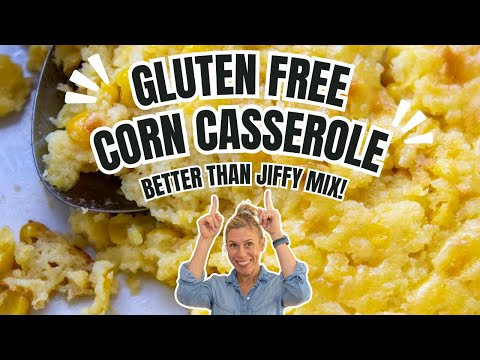 Gluten-Free Corn Casserole (Better Than Jiffy Mix!)