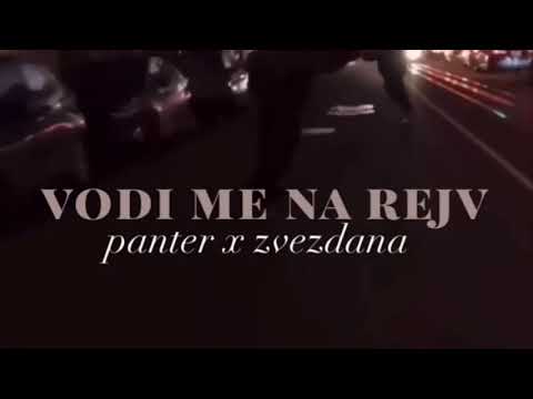 Panter x Zvezdana - Vodi me na rejv ( s l o w e d + r e v e r b )