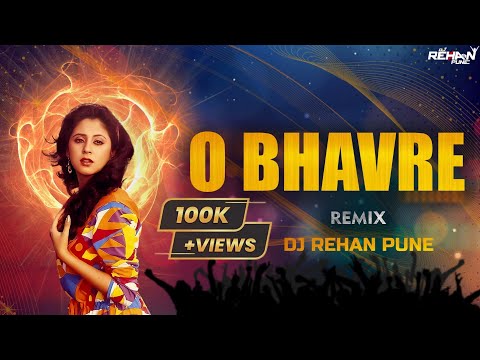 O BHAVARE - DJ REHAN PUNE REMIX @DJ_REHAN_PUNE