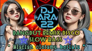 Download lagu Dangdut Remix Disco Slow Bass Terbaru 2026 🔥 BIARLAH CINTAMU BERLALU  mp3
