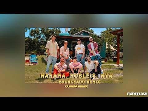 Marama, MYA, Robleis - Bronceado Remix | Cumbia Remix (Style 2014)