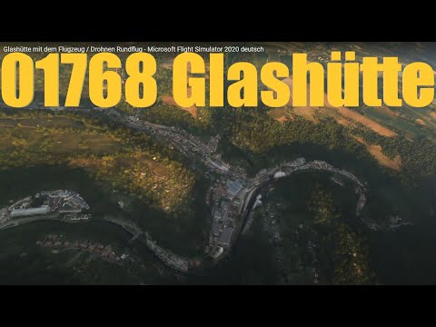 Glashütte mit dem Flugzeug / Drohnen Rundflug - Microsoft Flight Simulator 2020 deutsch