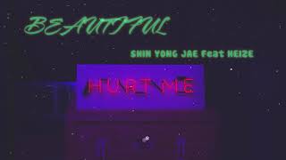 [ Vietsub ☁ Kara ] Beautiful - Shin Yong Jae (Feat. Heize)