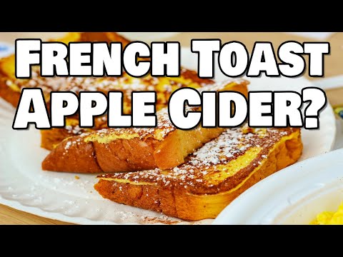 French Toast Hard Cider - Brewing Hard Apple Cider from Juice