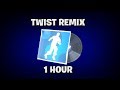 Fortnite Twist Remix 1 Hour! (fortnite season 7)