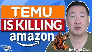 Temu Is Killing Amazon FBA Sellers - Here