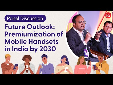 Future Outlook: Premiumization of Mobile Handsets in India by 2030