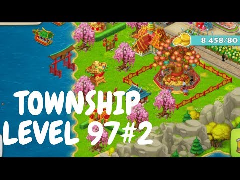 TOWNSHIP LEVEL 97 GAMEPLAY !!!!