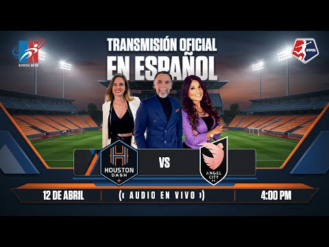 AUDIO EN VIVO: Houston Dash vs. Angel City FC
