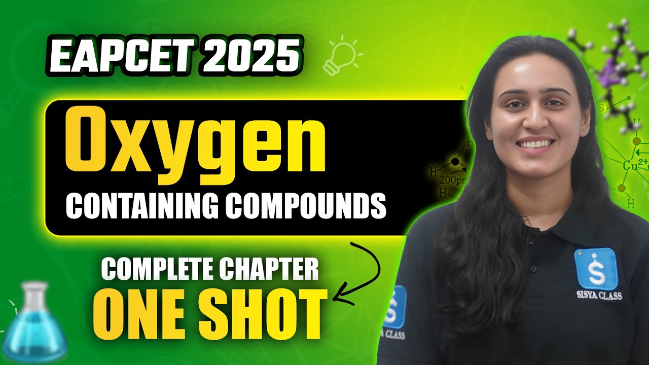Oxygen Containing Organic Compounds | EAPCET Chemistry One Shot Revision