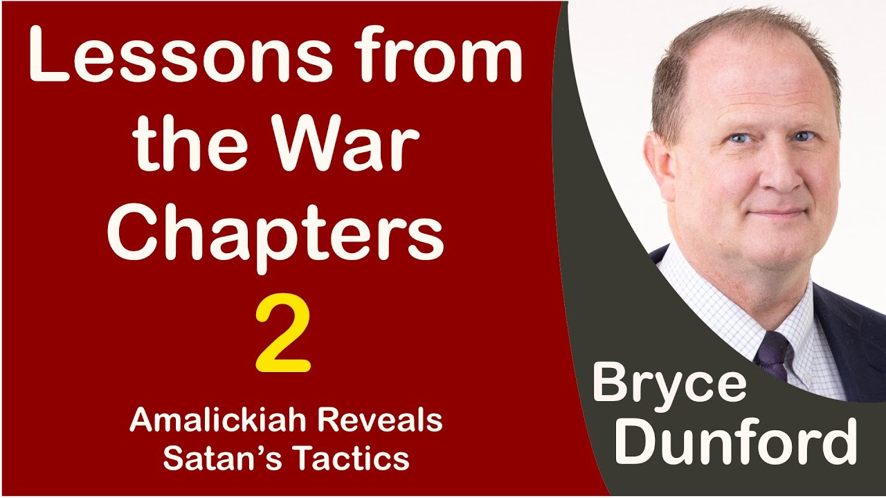 Bryce on Lessons from the War Chapters | Part 2 | Amalickiah Reveals Satan’s Tactics