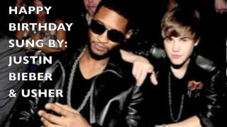 Original Happy Birthday Song Justin Bieber Usher