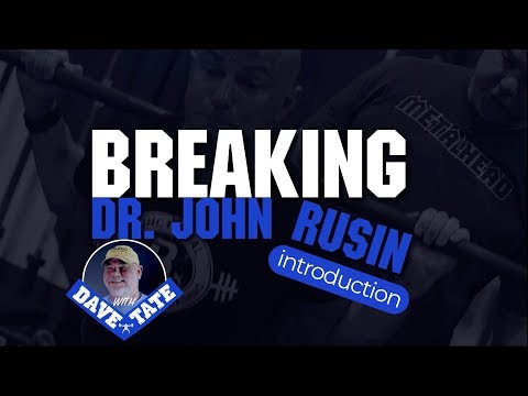 Breaking Dr. John Rusin — Introduction | elitefts.com